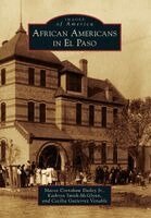 Maceo Crenshaw Dailey Jr, Kathryn Smith-McGlynn - African Americans in El Paso, Häftad
