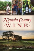 Nevada County Wine