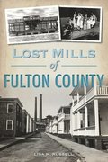 Lost Mills of Fulton County