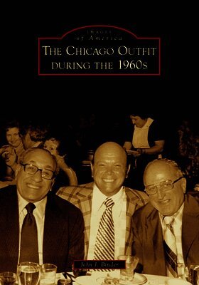 John J. Binder - The Chicago Outfit During the 1960s, Häftad