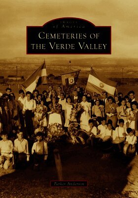 Parker Anderson - Cemeteries of the Verde Valley, Häftad