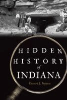 Hidden History of Indiana