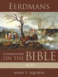 Eerdmans Commentary on the Bible: Acts