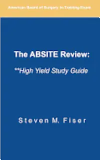 Steven M. Fiser - The Absite Review: **high Yield Study Guide, Häftad. Tillgänglighet: Lägg i varukorg