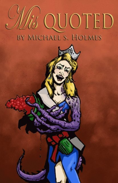 Michael Holmes - Misquoted, E-bok
