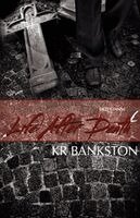 Kr Bankston - Life After Death, Häftad