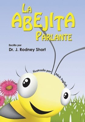 J. Rodney Short - La Abejita Parlante, Häftad. Tillgänglighet: Lägg i varukorg