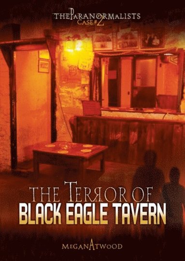 Megan Atwood - Terror of Black Eagle Tavern, E-bok