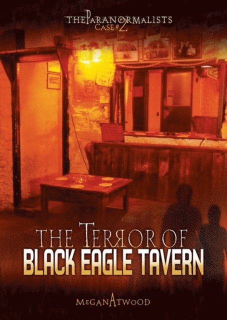 Megan Atwood - Terror of Black Eagle Tavern, E-bok