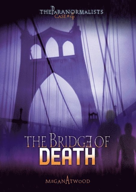 Megan Atwood - Bridge of Death, E-bok