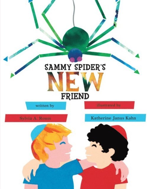 Sylvia A. Rouss - Sammy Spider's New Friend, E-bok
