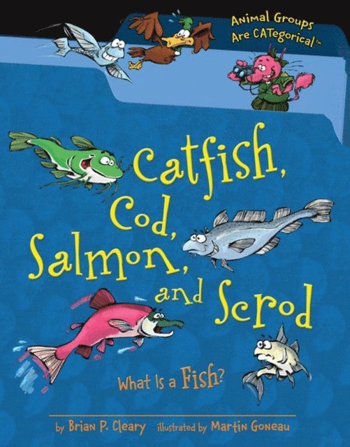 Catfish, Cod, Salmon, and Scrod