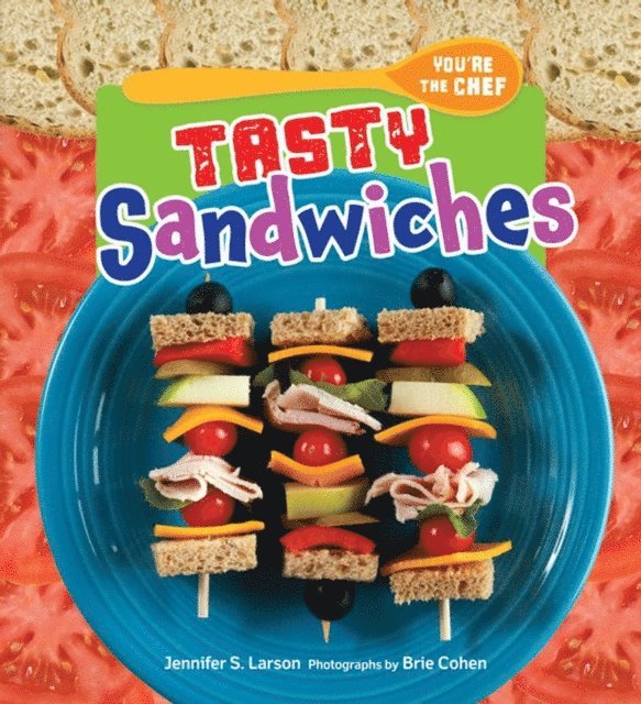 Jennifer S. Larson - Tasty Sandwiches, E-bok. Tillgänglighet: Lägg i varukorg