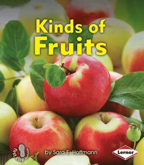 Sara E. Hoffmann - Kinds of Fruits, E-bok