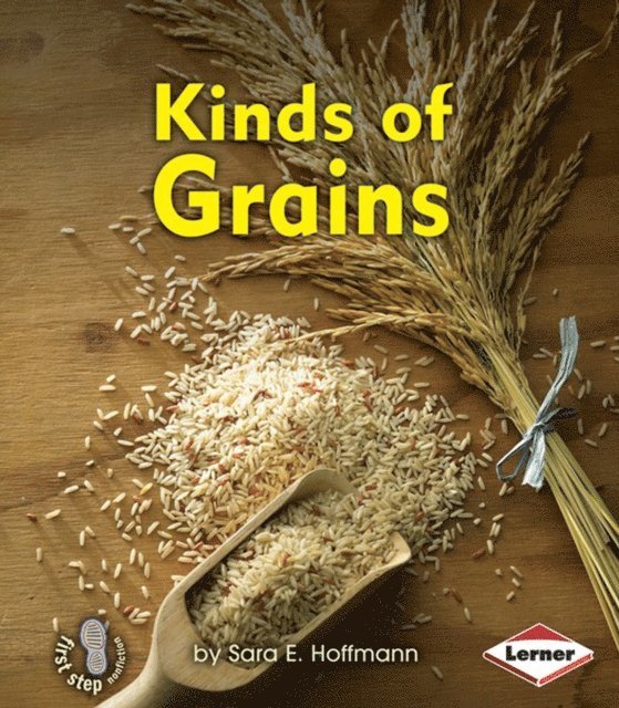 Sara E. Hoffmann - Kinds of Grains, E-bok