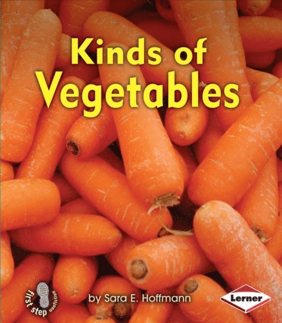 Sara E. Hoffmann - Kinds of Vegetables, E-bok