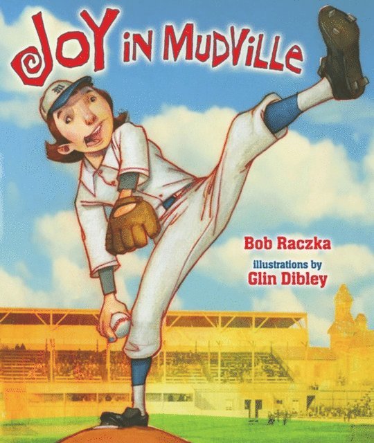 Bob Raczka - Joy in Mudville, E-bok