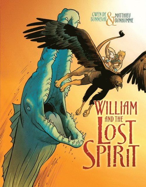 Gwen de Bonneval - William and the Lost Spirit, E-bok