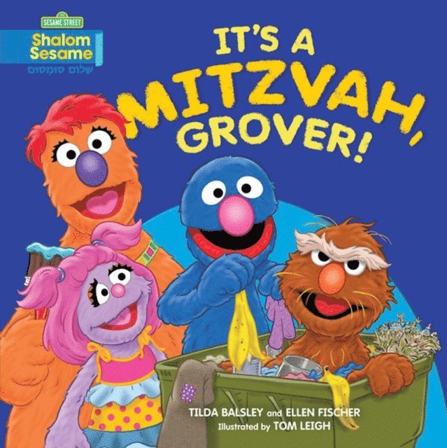 Ellen Fischer, Tilda Balsley - It's a Mitzvah, Grover!, E-bok