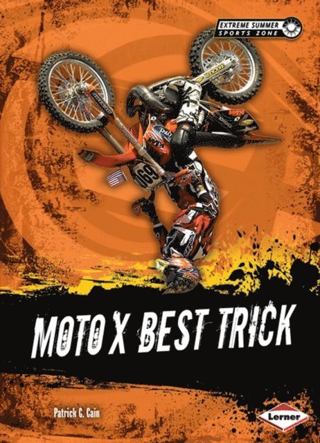 Patrick G. Cain - Moto X Best Trick, E-bok. Tillgänglighet: Lägg i varukorg