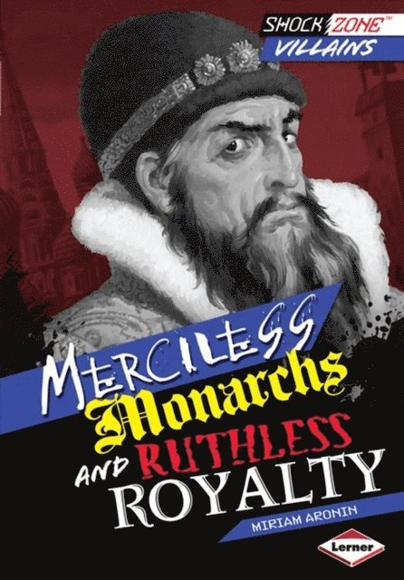 Miriam Aronin - Merciless Monarchs and Ruthless Royalty, E-bok. Tillgänglighet: Lägg i varukorg