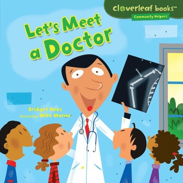 Bridget Heos - Let's Meet a Doctor, E-bok