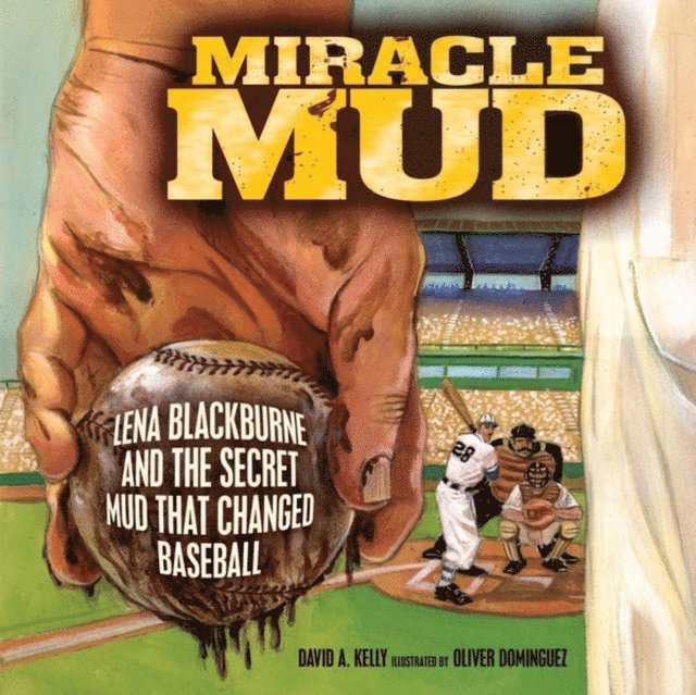 David A. Kelly - Miracle Mud, E-bok