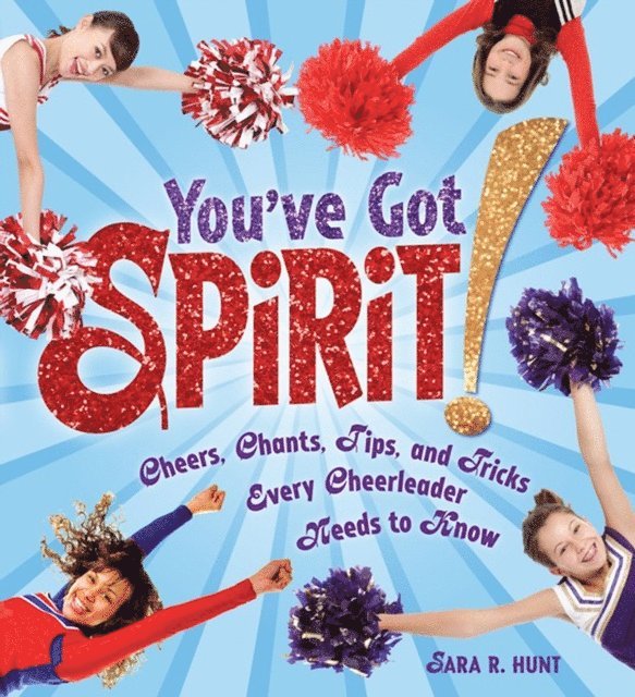 Sara R. Hunt - You've Got Spirit!, E-bok