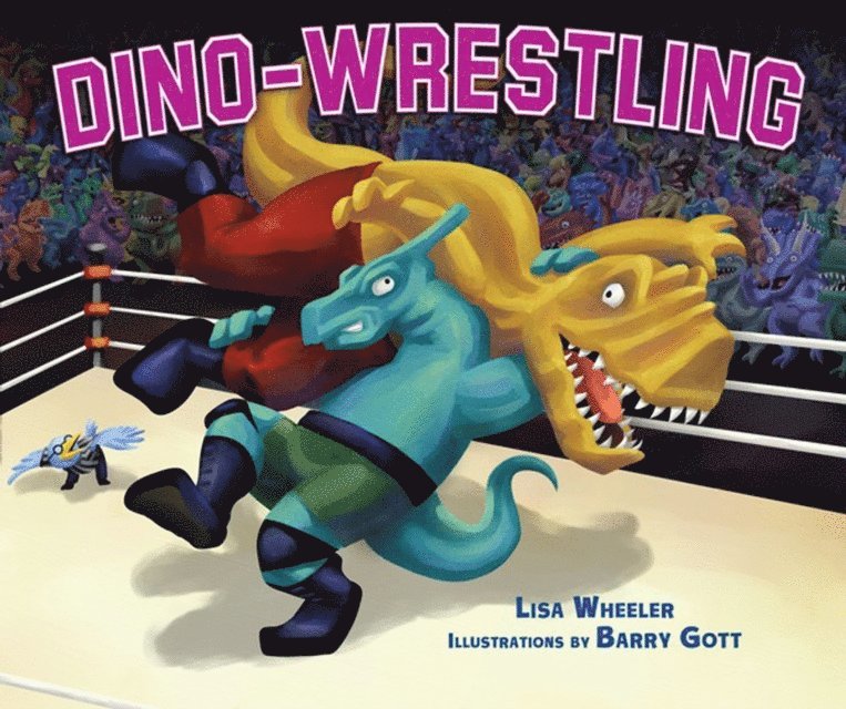 Lisa Wheeler - Dino-Wrestling, E-bok