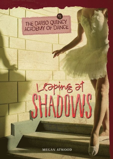 Megan Atwood - Leaping at Shadows, E-bok