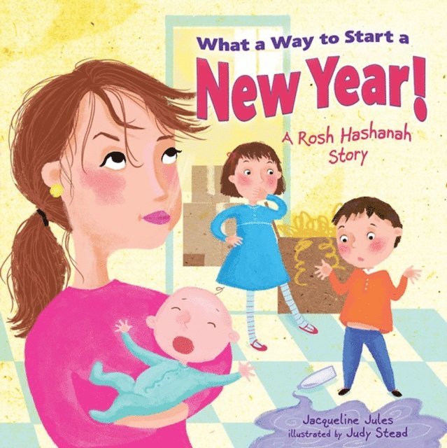 Jacqueline Jules - What a Way to Start a New Year!, E-bok