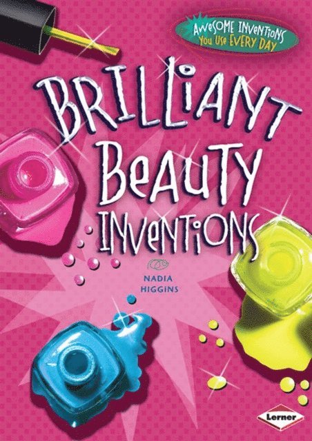 Nadia Higgins - Brilliant Beauty Inventions, E-bok