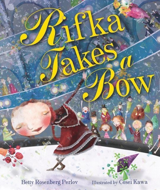 Betty Rosenberg Perlov - Rifka Takes a Bow, E-bok