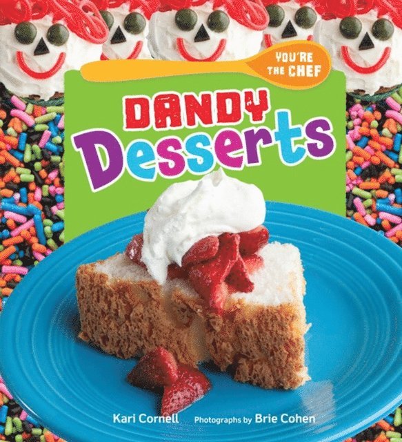 Kari Cornell - Dandy Desserts, E-bok
