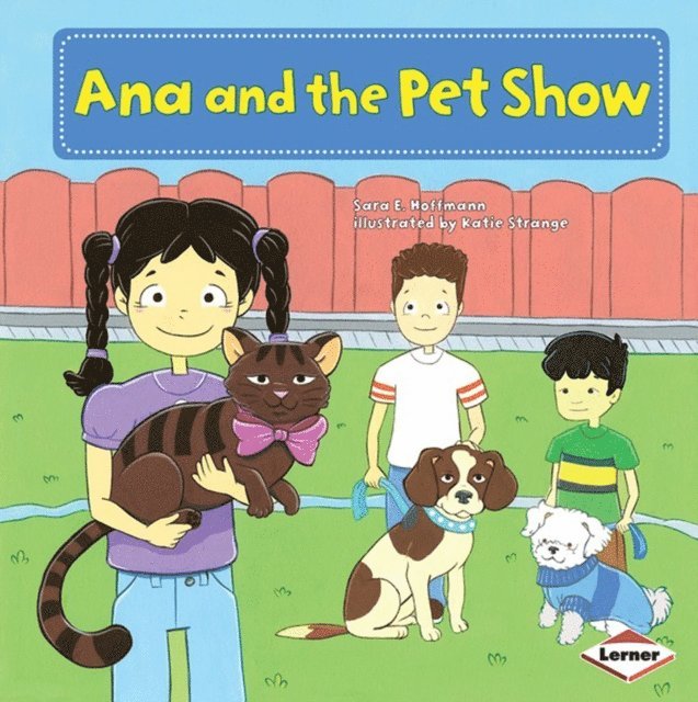 Sara E. Hoffmann - Ana and the Pet Show, E-bok