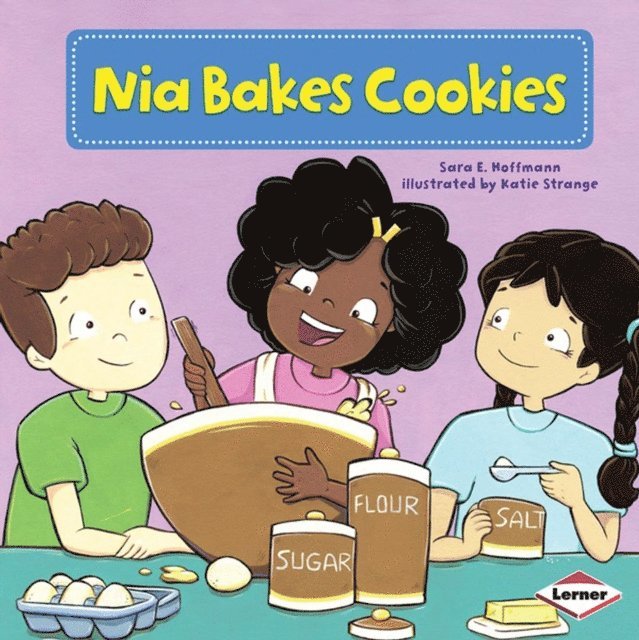 Sara E. Hoffmann - Nia Bakes Cookies, E-bok