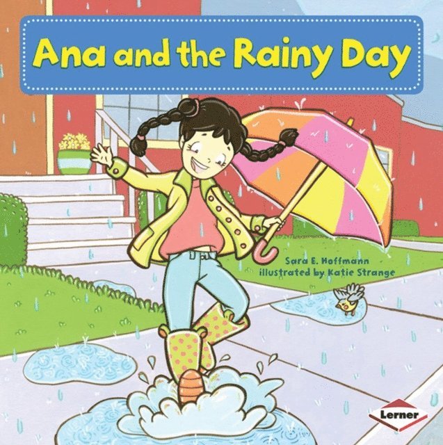 Sara E. Hoffmann - Ana and the Rainy Day, E-bok
