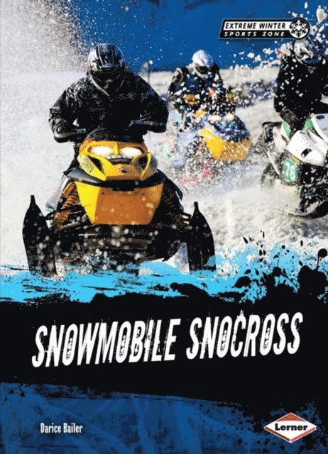 Darice Bailer - Snowmobile Snocross, E-bok. Tillgänglighet: Lägg i varukorg