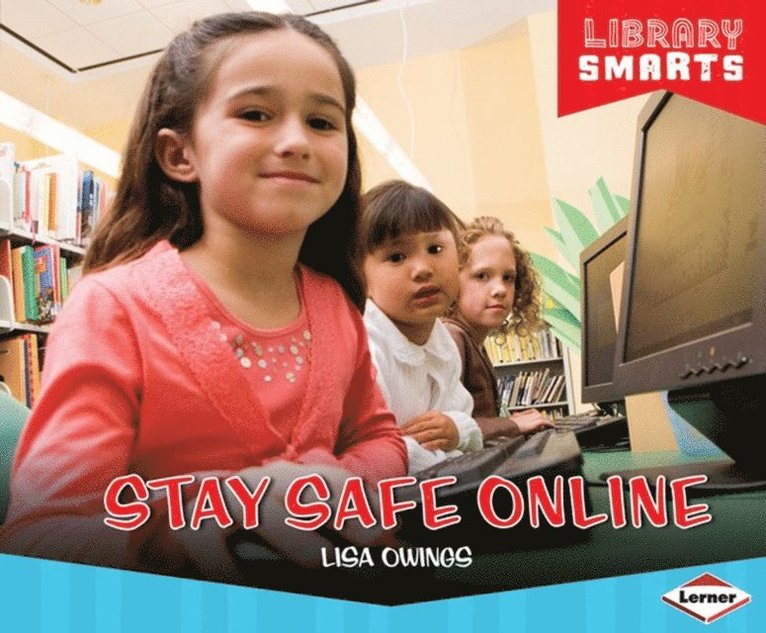 Lisa Owings - Stay Safe Online, E-bok