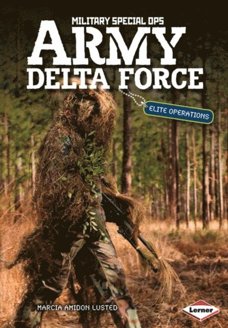 Marcia Amidon Lusted - Army Delta Force, E-bok