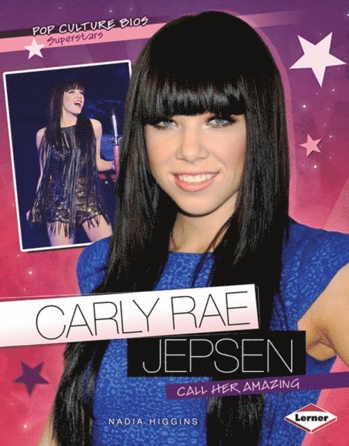Nadia Higgins - Carly Rae Jepsen, E-bok