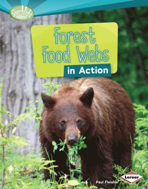 Paul Fleisher - Forest Food Webs in Action, E-bok. Tillgänglighet: Lägg i varukorg