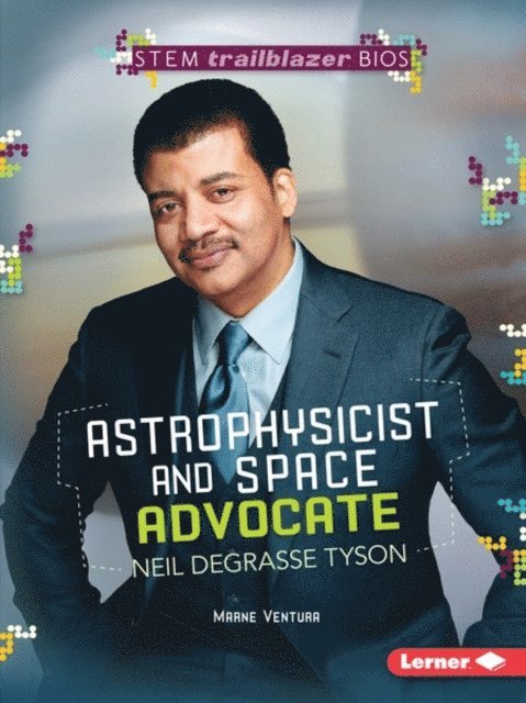 Marne Ventura - Astrophysicist and Space Advocate Neil deGrasse Tyson, E-bok