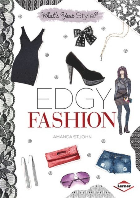 Amanda St. John - Edgy Fashion, E-bok