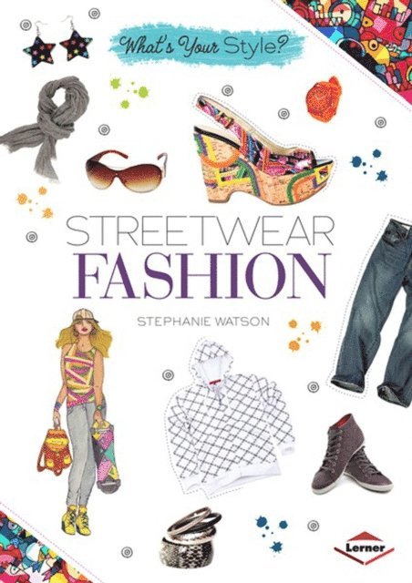 Stephanie Watson - Streetwear Fashion, E-bok