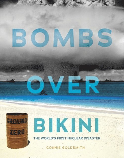 Connie Goldsmith - Bombs over Bikini, E-bok