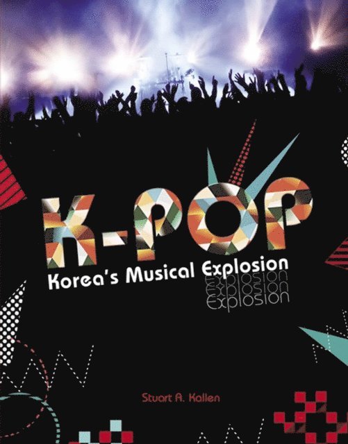 Stuart A. Kallen - K-Pop, E-bok