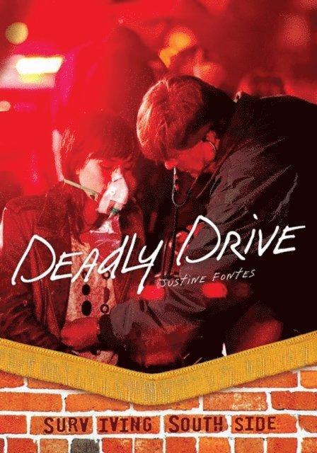 Justine Fontes - Deadly Drive, E-bok