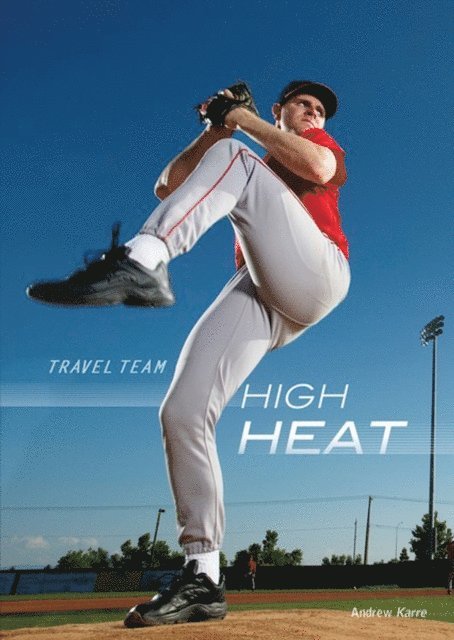 Andrew Karre - High Heat, E-bok. Tillgänglighet: Lägg i varukorg