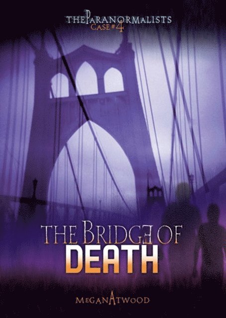Megan Atwood - Bridge of Death, E-bok
